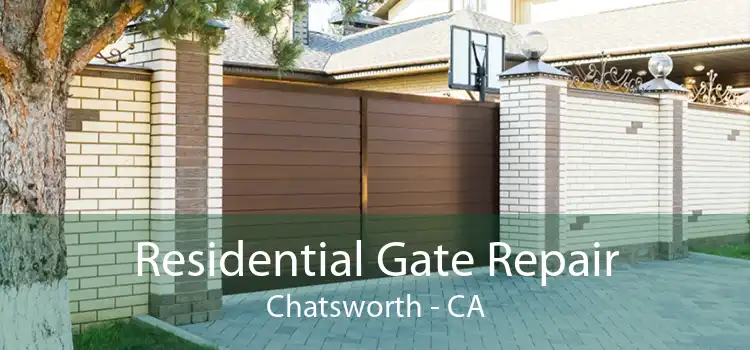 Residential Gate Repair Chatsworth - CA