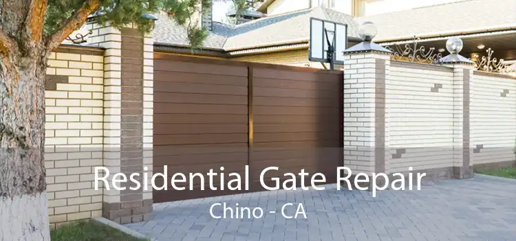 Residential Gate Repair Chino - CA