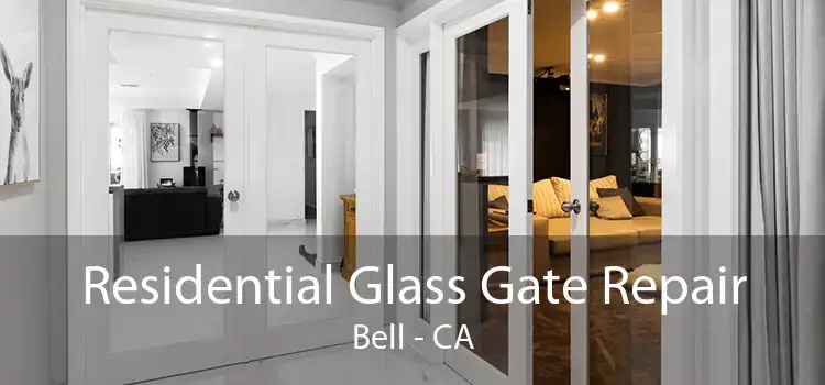 Residential Glass Gate Repair Bell - CA