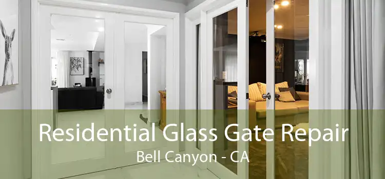 Residential Glass Gate Repair Bell Canyon - CA