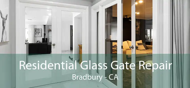 Residential Glass Gate Repair Bradbury - CA