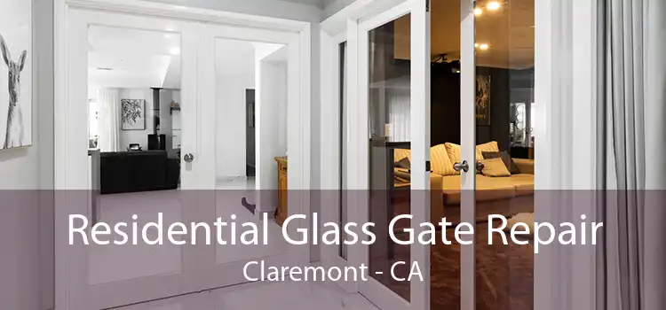 Residential Glass Gate Repair Claremont - CA