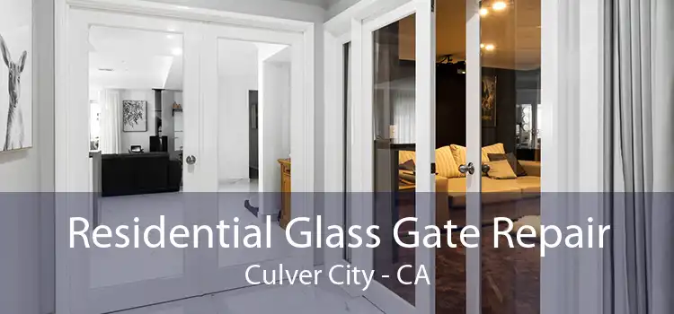 Residential Glass Gate Repair Culver City - CA