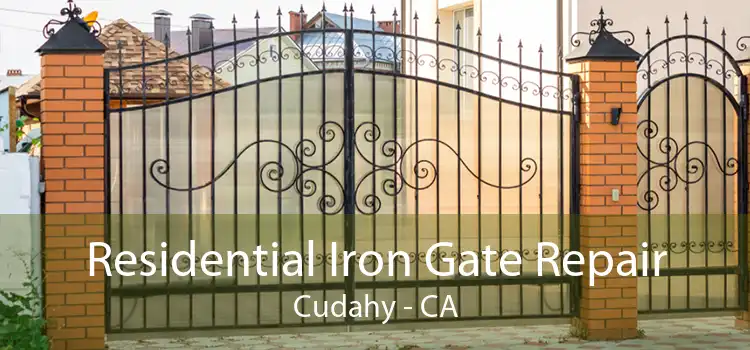 Residential Iron Gate Repair Cudahy - CA