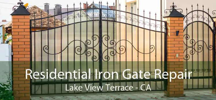 Residential Iron Gate Repair Lake View Terrace - CA