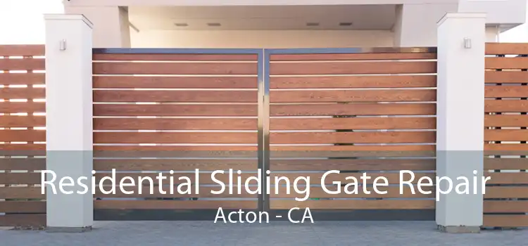 Residential Sliding Gate Repair Acton - CA