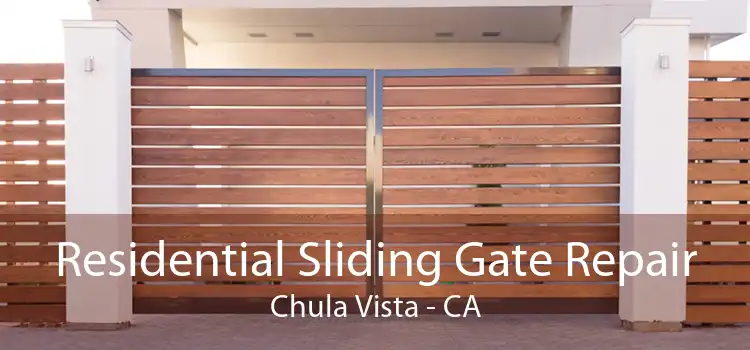 Residential Sliding Gate Repair Chula Vista - CA