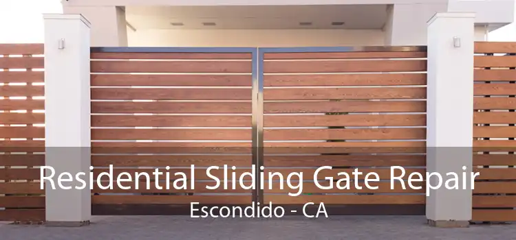 Residential Sliding Gate Repair Escondido - CA