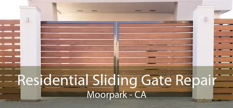 Residential Sliding Gate Repair Moorpark - CA