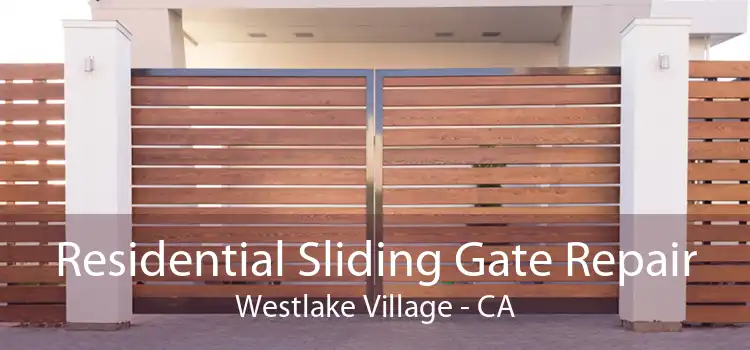 Residential Sliding Gate Repair Westlake Village - CA