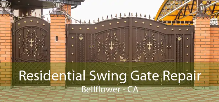 Residential Swing Gate Repair Bellflower - CA